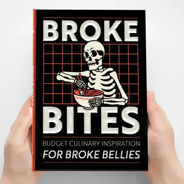 Broke Bites budget recipe book with cost-saving meal ideas and cooking tips.