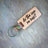 Av tha seen me keys? Funny Yorkshire Phrase Keyring