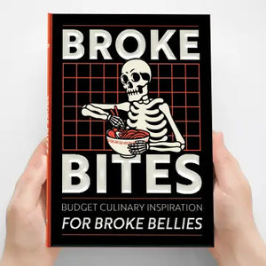 Broke Bites - Budget Recipe Book