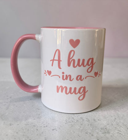‘A Hug In A Mug’ Pink Handled Mug (2 variants)