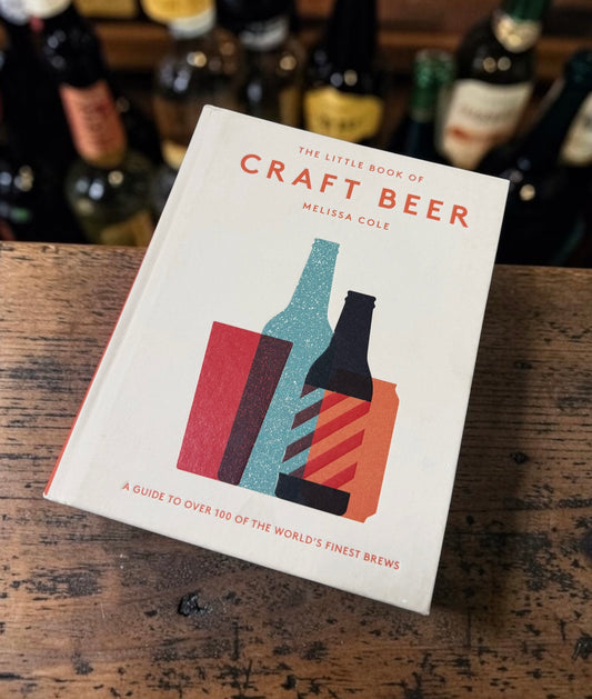 Little Book of Craft Beer | A Guide To Over 100 of the World’s Finest Brews
