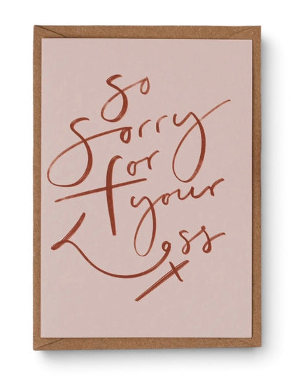 So Sorry For Your Loss | Sympathy Card