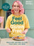 Feel Good Gluten Free Recipe Book |By Becky Excell