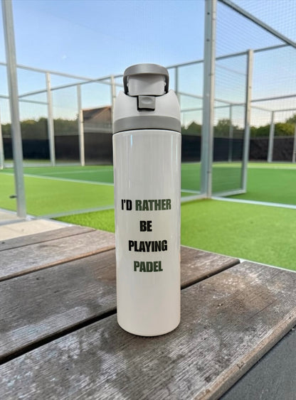 “I’d Rather Be Playing Padel” Stainless Steel Water Bottle | 960ml