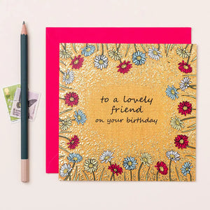 To A Lovely Friend Birthday Card