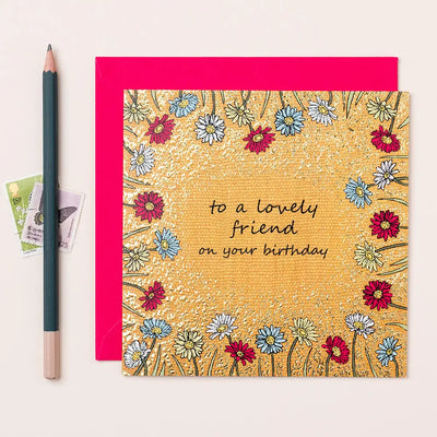 To A Lovely Friend Birthday Card