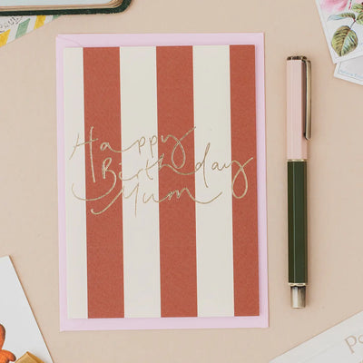 Happy Birthday Mum Brown Stripe Foil Birthday Card