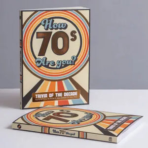 How 70s Are You? Trivia Book