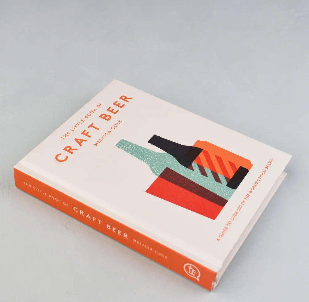 Little Book of Craft Beer | A Guide To Over 100 of the World’s Finest Brews