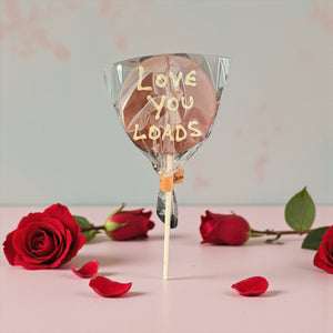 Love You Loads Milk Chocolate Lollipops