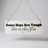 Some Days Are Tough, But So Are You – Hanging Sign