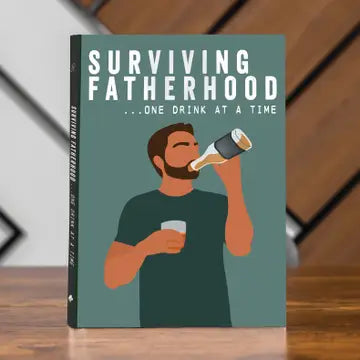 Surviving Fatherhood Book cover with illustrated dad drinking, perfect gift for new dads.