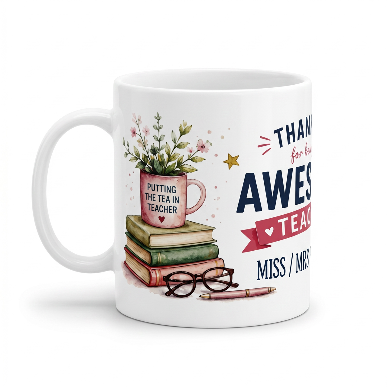 A white ceramic mug with a colorful printed design celebrating teachers. 