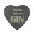 Engraved Heart Shaped Slate Coaster -“For The Love of Gin”