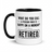 Happy on a Monday Retirement Mug | 11oz
