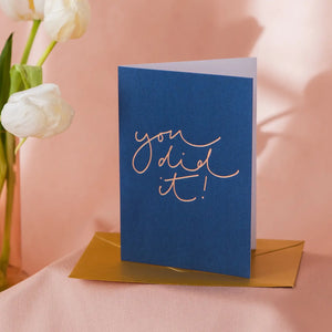 'you Did It!' Navy Metallic and Rose Gold Foil Card